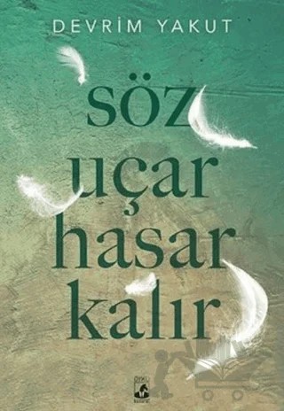 Söz Uçar Hasar Kalır – Devrim Yakut – Küsurat Yayınları kitap kapağı