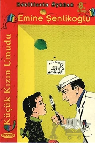 Küçük Kızın Umudu – Emine Şenlikoğlu – Mektup Yayınları kitap kapağı