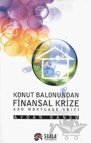 Konut Balonundan Bir Kent Efsanesi – Aydan Kansu – Scala Yayıncılık kitap kapağı