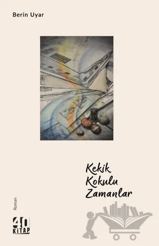 Kekik Kokulu Zamanlar – Berin Uyar – 40 Kitap kitap kapağı
