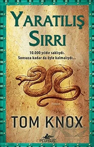 Yaratılış Sırrı – Tom Knox – Pegasus Yayınları kitap kapağı