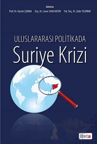 Uluslararası Politikada Suriye Krizi – Kolektif – Beta Yayınevi kitap kapağı