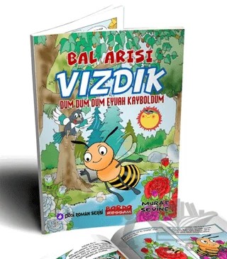 Bal Arısı Vızdık 4 / Dum Dum Eyvah Kayboldum – Murat Sevinç – Bordo Ressam kitap kapağı