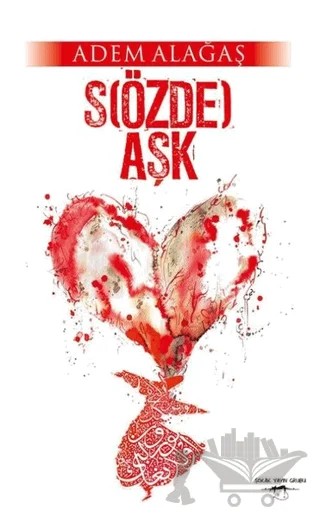 S(özde) Aşk – Adem Alağaş – Sokak Kitapları Yayınları kitap kapağı
