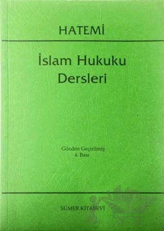 İslam Hukuku Dersleri – Hüseyin Hatemi – Sümer Kitabevi kitap kapağı