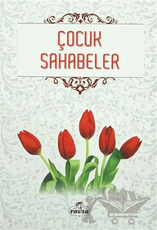 Çocuk Sahabeler – Abdülhamid Sayyadi – Ravza Yayınları kitap kapağı
