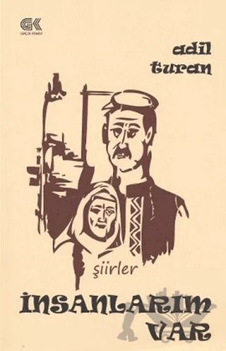 İnsanlarım Var – Adil Turan – Gençlik Kitabevi Yayınları kitap kapağı