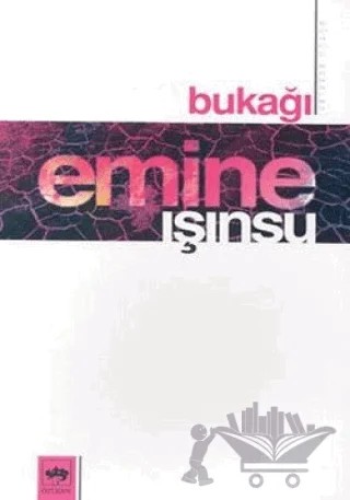 Bukağı – Emine Işınsu – Ötüken Neşriyat kitap kapağı