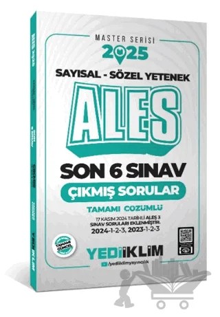 2025 ALES Master Serisi Sayısal - Sözel Yetenek Tamamı Çözümlü Son 6 Sınav Çıkmış Sorular (ALES 3 Dahil) – Kolektif – Yediiklim Yayınları kitap kapağı