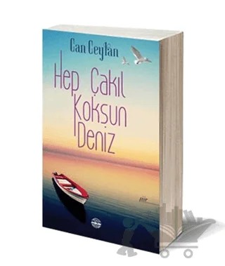 Hep Çakıl Koksun Deniz – Can Ceylan – Mühür Kitaplığı kitap kapağı