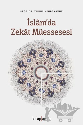 İslam’da Zekat Müessesesi – Yunus Vehbi Yavuz – Kitap Arası kitap kapağı