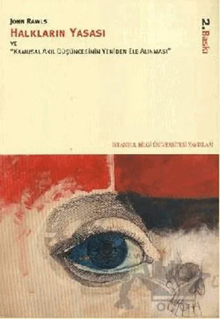 Halkların Yasası ve "Kamusal Akıl Düşüncesinin Yeniden Ele Alınması" – John Rawls – İstanbul Bilgi Üniversitesi Yayınları kitap kapağı
