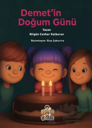 Demet'in Doğum Günü – Nilgün Cevher Kalburan – Eğiten Kitap kitap kapağı