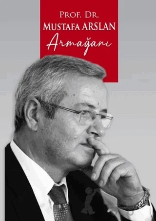 Prof. Dr. Mustafa Arslan Armağanı – Adem Öger, Mehmet Surur Çelepi – Paradigma Akademi Yayınları kitap kapağı