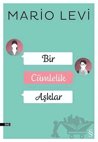 Bir Cümlelik Aşklar – Mario Levi – Everest Yayınları kitap kapağı