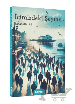 İçimizdeki Şeytan – Sabahattin Ali – Talep Yayıncılık kitap kapağı