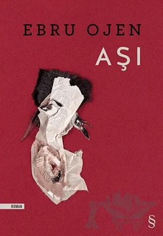 Aşı – Ebru Ojen – Everest Yayınları kitap kapağı