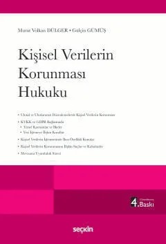 Kişisel Verilerin Korunması Hukuku – Murat Volkan Dülger, Gülçin Gümüş – Seçkin Yayıncılık kitap kapağı