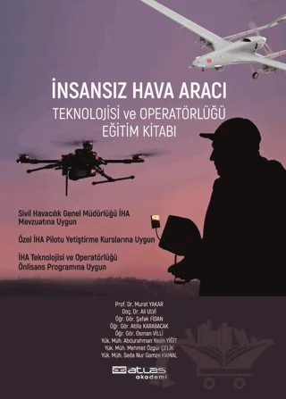 İnsansız Hava Aracı Teknolojisi ve Operatörlüğü Eğitim Kitabı – Kolektif – Atlas Akademi kitap kapağı