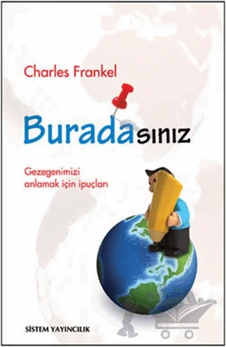 Buradasınız – Charles Frankel – Sistem Yayıncılık kitap kapağı