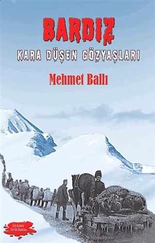 Bardız - Kara Düşen Gözyaşları – Mehmet Ballı – Halk Edebiyatı Dergisi Yayınları kitap kapağı