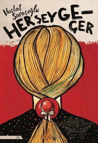 Her Şey Geçer – Vuslat Saraçoğlu – Sayfa6 Yayınları kitap kapağı