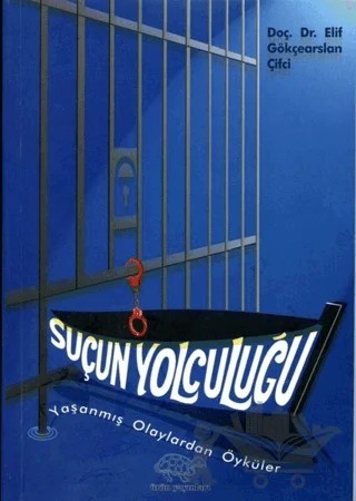 Suçun Yolculuğu – Elif Gökçearslan Çifci – Ürün Yayınları kitap kapağı