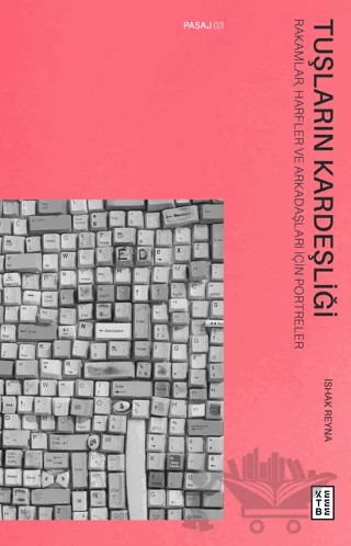 Tuşların Kardeşliği – İshak Reyna – Ketebe Yayınları kitap kapağı