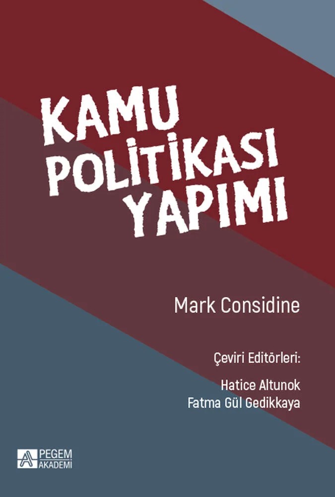 Kamu Politikası Yapımı – Mark Considine – Pegem Akademi Yayıncılık kitap kapağı