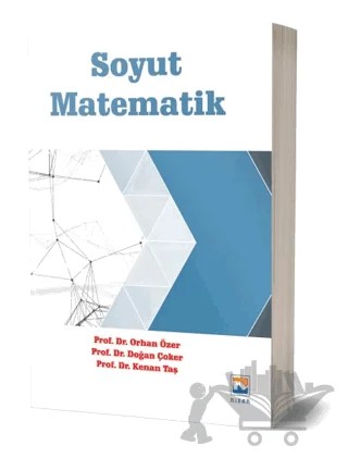 Soyut Matematik – Doğan Çoker, Orhan Özer, Kenan Taş – Nisan Kitabevi kitap kapağı