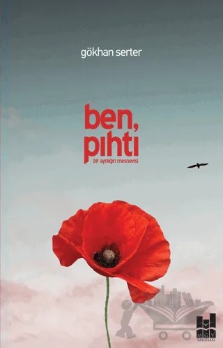 Ben Pıhtı – Gökhan Serter – Mgv Yayınları kitap kapağı
