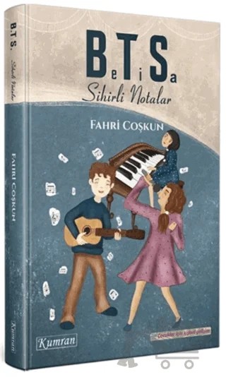 BTS Sihirli Notalar – Fahri Çoşkun – Kumran Yayınları kitap kapağı