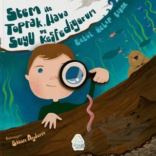 Stem İle Toprak Hava ve Suyu – Betül Özlen Çırak – Mahlas Çocuk Yayınları kitap kapağı