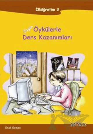 Özgün Öykülerle Ders Kazanımları İlköğretim 3 – Ünal Özmen – Paydos Yayıncılık kitap kapağı