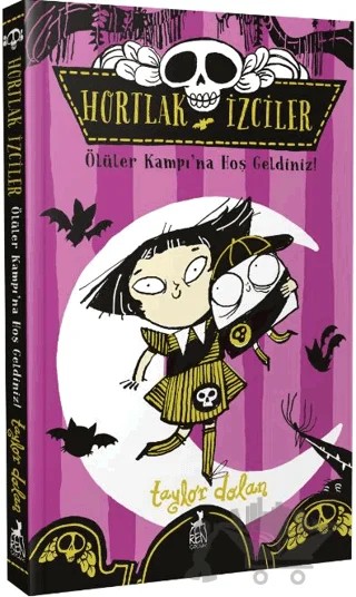 Hortlak İzciler - Ölüler Kampı'na Hoş Geldiniz! – Taylor Dolan – Ren Kitap kitap kapağı