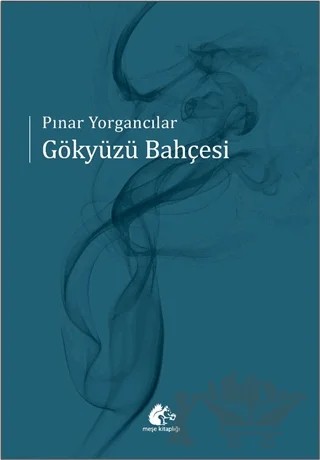 Gökyüzü Bahçesi – Pınar Yorgancılar – Meşe Kitaplığı kitap kapağı