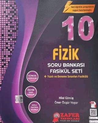 10. Sınıf Fizik Soru Bankası Fasikül Seti – Hilal Gümüş, Ömer Özgür Yaşar – Zafer Yayınları kitap kapağı