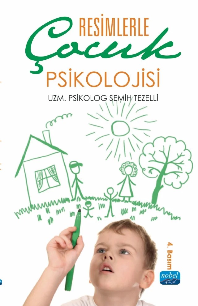 Resimlerle Çocuk Psikolojisi – Semih Tezelli – Nobel Akademik Yayıncılık kitap kapağı