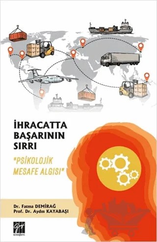 İhracatta Başarının Sırrı – Aydın Kayabaşı, Fatma Demirdağ – Gazi Kitabevi kitap kapağı