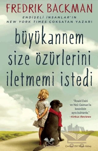 Büyükannem Size Özürlerini İletmemi İstedi – Fredrik Backman – Kairos Kitap kitap kapağı