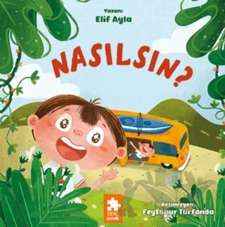 Nasılsın? – Elif Ayla – Eksik Parça Yayınları kitap kapağı