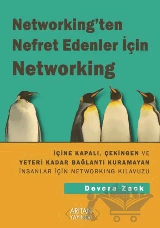Networking'ten Nefret Edenler İçin Networking – Devora Zack – Arıtan Yayınevi kitap kapağı