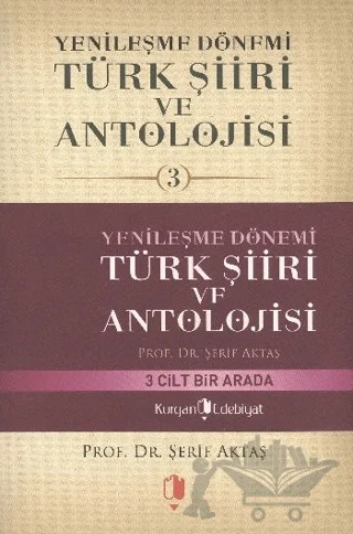 Yenileşme Dönemi Türk Şiiri ve Antolojisi (3 Kitap Takım) – Şerif Aktaş – Kurgan Edebiyat kitap kapağı