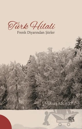 Türk Hilali – Yüksel Kocadoru – Gençlik Kitabevi Yayınları kitap kapağı