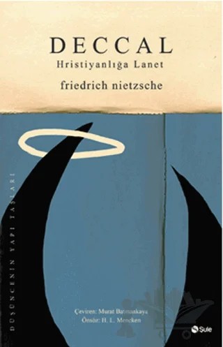 Deccal – Friedrich Wilhelm Nietzsche – Şule Yayınları kitap kapağı