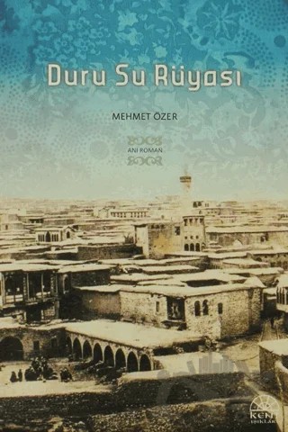 Duru Su Rüyası – Mehmet Özer – Kent Işıkları Yayınları kitap kapağı
