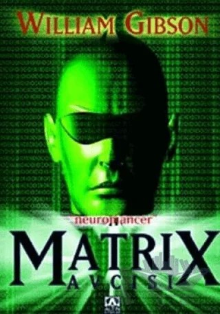 Matrix Avcısı – William Gibson – Altın Kitaplar kitap kapağı