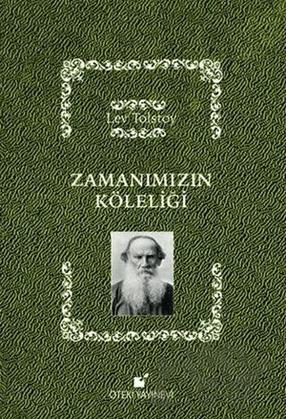 Zamanımızın Köleliği – Lev Nikolayeviç Tolstoy – Öteki Yayınevi kitap kapağı
