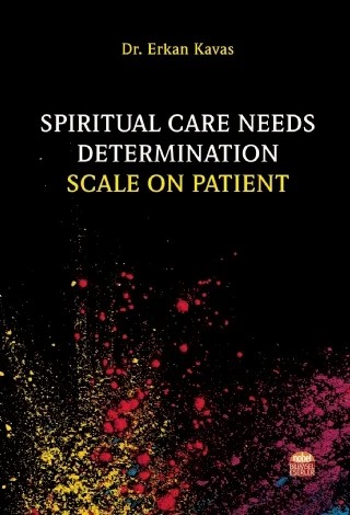 Spiritual Care Needs Determination Scale On Patient – Erkan Kavas – Nobel Bilimsel Eserler kitap kapağı