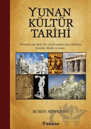 Yunan Kültür Tarihi – Robin Sowerby – İnkılap Kitabevi kitap kapağı